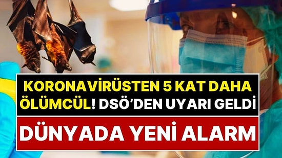 Koronavirüsten 5 Kat Daha Ölümcül! Aşısı ve Tedavisi Olmayan Nipah Virüsü Hakkında DSÖ’den Kritik Açıklama
