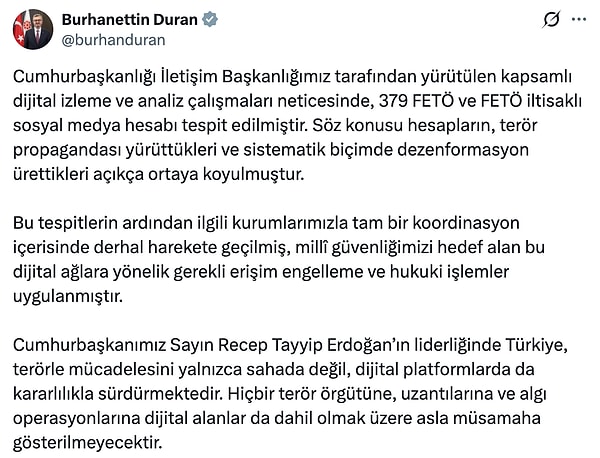 Cumhurbaşkanlığı İletişim Başkanlığı, 379 sosyal medya hesabının Fetullahçı Terör Örgütü ile bağlantılı olduğunu belirledi.