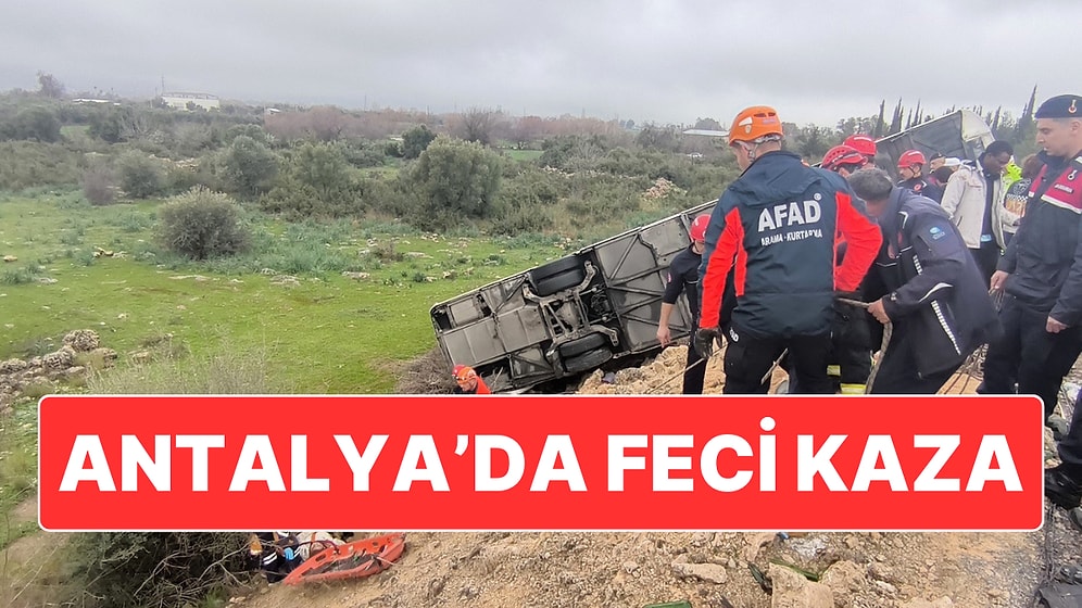 Antalya’da Yolcu Otobüsü Şarampole Yuvarlandı: 8 Kişi Hayatını Kaybetti, 26 Kişi Yaralandı