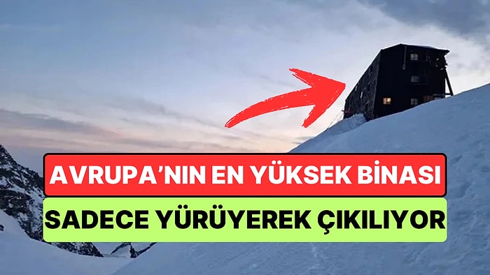 Sadece Yürüyerek Ulaşılabiliyor: Avrupa'nın En Yüksek Binası