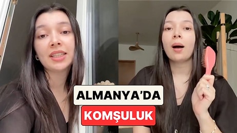 Almanya'daki İlginç Komşuluk İlişkileri: Bir Kadın Camları Kirli Olduğu İçin Nasıl Uyarı Aldığını Anlattı