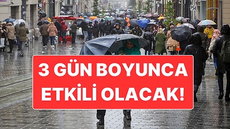 Türkiye’de Yeni Yağışlı Sistem Etkili Olacak: İstanbul’a 3 Gün Boyunca Sürecek Kuvvetli Yağış Uyarısı