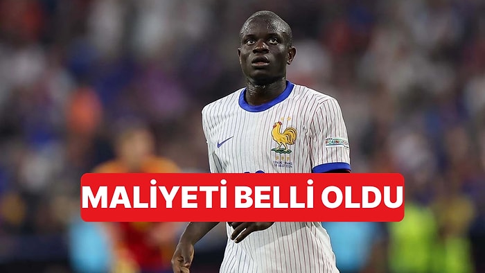 Fenerbahçe'nin Yeni Transferi N'Golo Kante'nin Maliyeti Belli Oldu