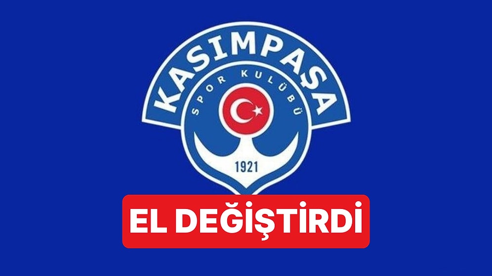 TMSF'nin Denetim Kayyumu Olduğu Kasımpaşa'nın Yeni Sahibi Belli Oldu