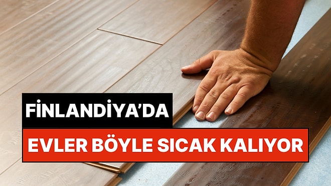 Elektrik, Doğal Gaz Dertleri Yok: Finlandiyalılar Kışın Evlerini Böyle Sıcak Tutuyor