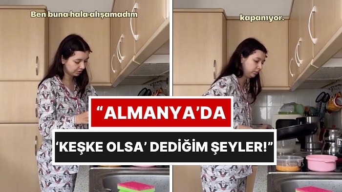 Türkiye’de Alıştığı Rahatlığı Almanya’da Bulamayan Gurbetçi Şaşırdığı Farkları Anlattı