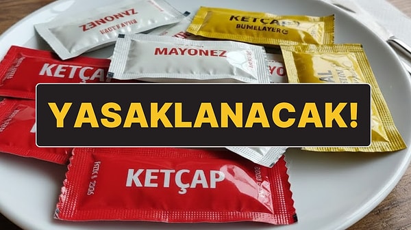 Avrupa Birliği Tek Kullanımlık Ketçap ve Mayonez Gibi Sosları Yasaklamaya Hazırlanıyor