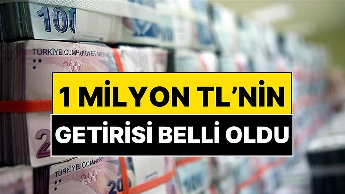 Mevduat Faizlerinde Son Durum: 1 Milyon TL'nin Aylık Getirisi Ne Kadar?