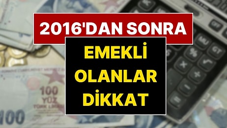 Yüz Binlerce Kişinin Emekliliği İptal Edildi