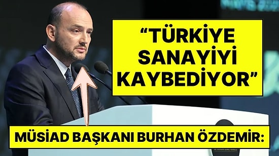 MÜSİAD Başkanı Burhan Özdemir: "Beyaz Yaka Mühendis, Usta Kalfasından Az Maaş Almamalı"