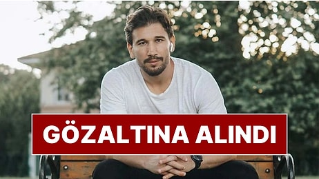 Eski Milli Sporcu ve Survivor Şampiyonu Adem Kılıççı, Yasaklı Madde Operasyonunda Gözaltına Alındı