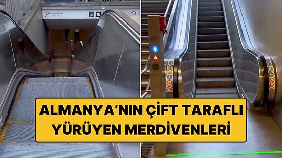 Almanya'da Hem Aşağı Hem Yukarı Gidebilen Yürüyen Merdivenler Varmış!