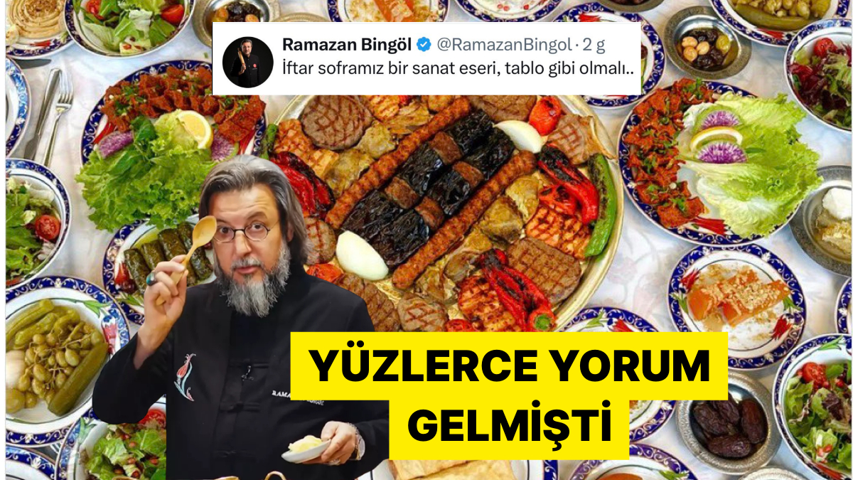 İftar Sofrası Görseliyle Tepkileri Üzerine Çeken Ramazan Bingöl Paylaşımını Sildi