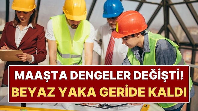 İş Dünyasında Dengeler Değişti: Gri Yaka Beyaz Yakayı Geride Bıraktı