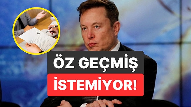 Elon Musk’tan Alışılmışın Dışında İşe Alım Hamlesi: Öz Geçmiş İstemiyor!