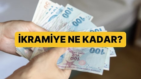 Bayram İkramiyesi Ne Zaman Yatacak 2026? Bayram İkramiyesi Ne Kadar?