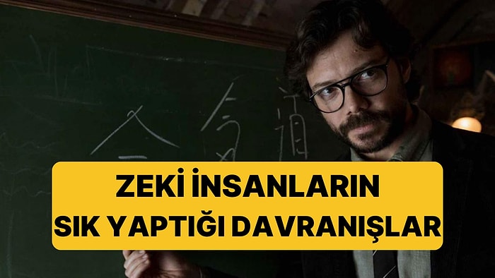 Ünlü Psikoloğa Göre Sadece Zeki İnsanların Sahip Olduğu 3 Düşünme Biçimi