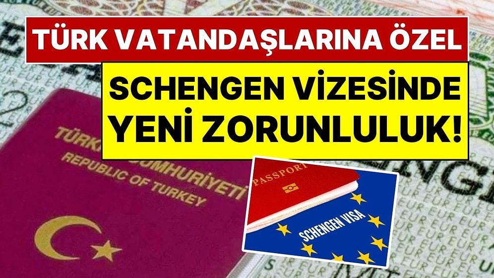 Schengen Vizesinde Türk Vatandaşlarına Özel Yeni Şart: Yapmayanlara Dava Açılacak!