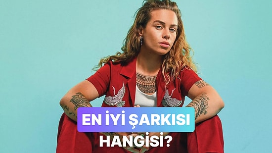 Tash Sultana Şarkılarından En Unutulmazı Hangisi?
