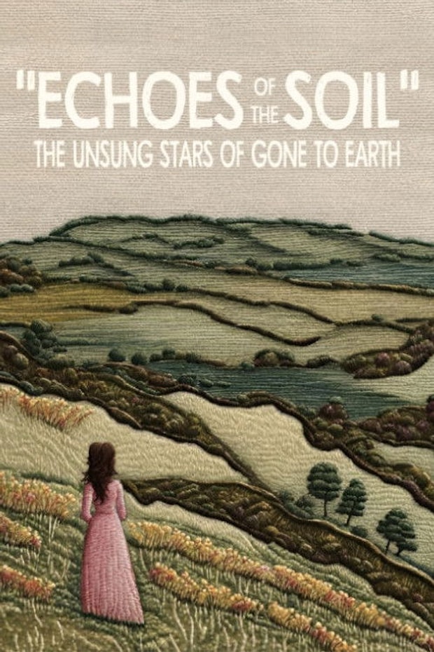 "Echoes of the Soil": The Unsung Stars of Gone to Earth Posteri