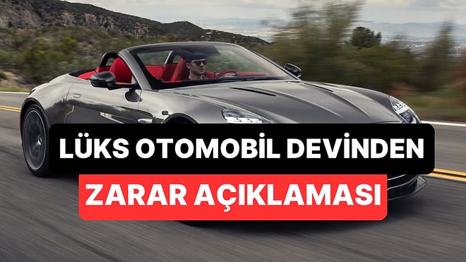Lüks Otomobil Devi Zarar Ettiğini Açıkladı: Toplu İşten Çıkarma Yapacak!