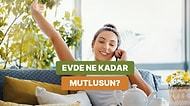 Sen Ne Kadar Evcimensin?