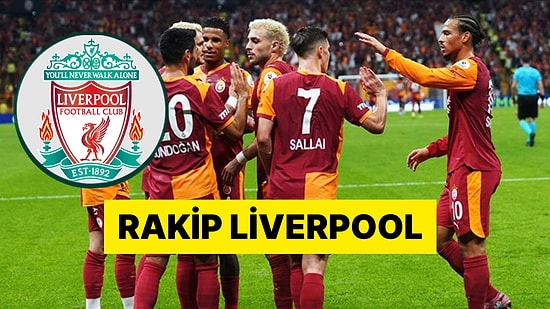 Galatasaray'ın Şampiyonlar Ligi Son 16 Turundaki Rakibi Liverpool Oldu
