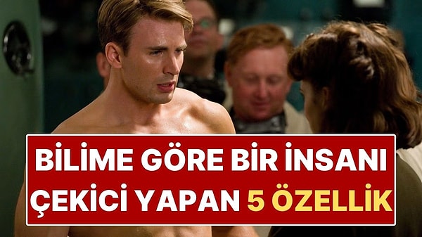 Bilime Göre Bir İnsanı Çekici Yapan 5 Özellik! Yaşadığınız Yer Bile Etkiliyor