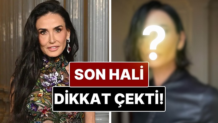 63 Yaşındaki Demi Moore’un Son Hali Şaşkına Çevirdi!