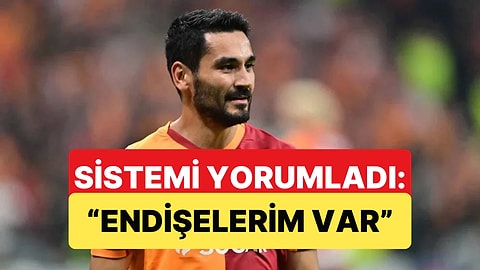 Şampiyonlar Ligi'nde Tur Atlayan Galatasaray'da İlkay Gündoğan'dan Sistem Yorumu Geldi