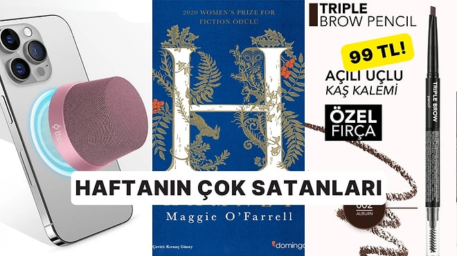 Haftanın En Popülerleri: Herkesin Sepetine Eklediği Haftanın En Çok Satan Ürünleri