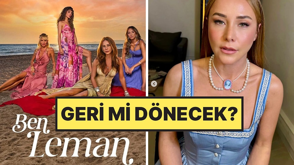 Burçin Terzioğlu, Final Yapan Ben Leman Dizisinin Akıbeti Hakkında Açıklama Yaptı