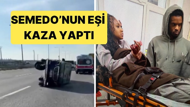 Fenerbahçeli Semedo'nun Eşi Kuzey Marmara Otoyolu'nda Trafik Kazası Geçirdi