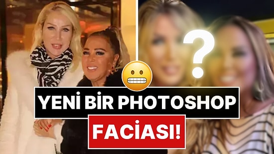 Seda Sayan ve Safiye Soyman'ın Photoshop'un Zirvesine Çıkan Son Pozu Dillere Fena Düştü!