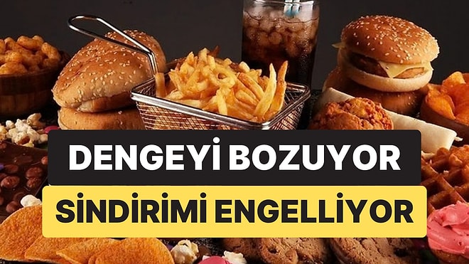 Aşırı İşlenmiş Gıdaların Bağırsaklara 7 Önemli Etkisi