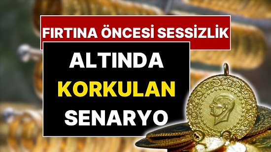 Altın Fiyatlarında Fırtına Öncesi Sessizlik! Ünlü Ekonomist Altında "Korkulan Senaryoyu" Açıkladı
