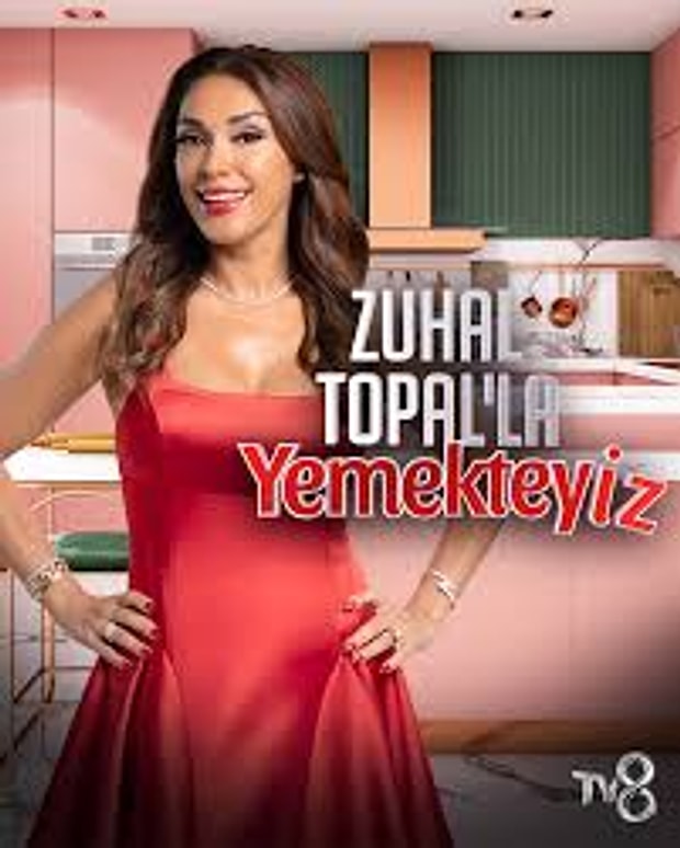 Zuhal Topal'la Yemekteyiz