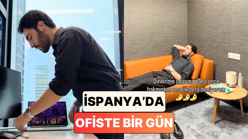 Bakalım Kardeşlerimiz Nasıl Çalışıyor? İspanya'da Çalışan Bir Türk Bir Ofis Gününü Paylaştı