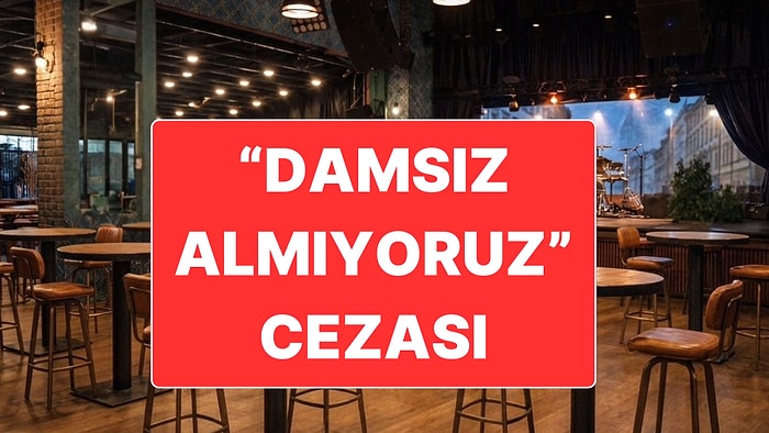 "Damsız Almıyoruz" Diyen İşletmeye 256 Bin Lira Para Cezası Kesildi