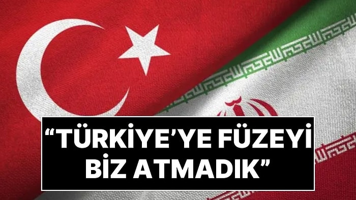 İran’dan Türkiye Açıklaması: “Türkiye’ye Füzeleri Biz Atmadık”