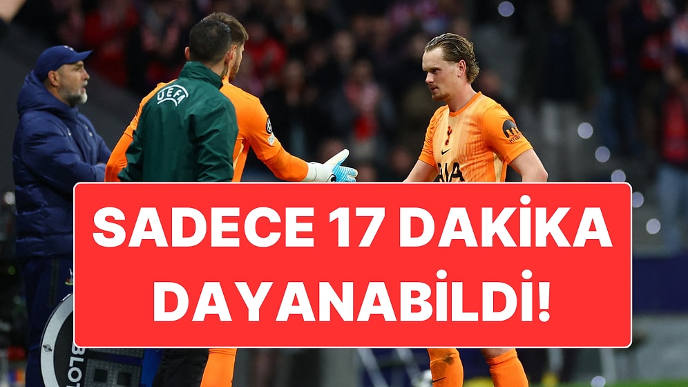 Atletico Madrid, Tottenham’a Gol Oldu Yağdı: 17. Dakikada Kaleci Değişikliği Geldi