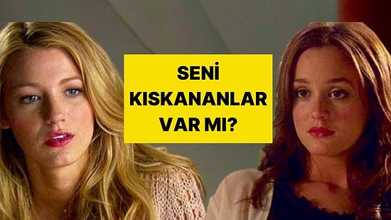 Kıskananlar Çatlasın! Seni Kıskananlar Çok mu?