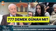 Nihat Hatipoğlu, 777 Diyerek Manifest Yapmanın Günah Olup Olmadığını Açıkladı