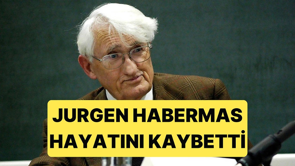 Alman Filozof Jurgen Habermas 96 Yaşında Hayatını Kaybetti
