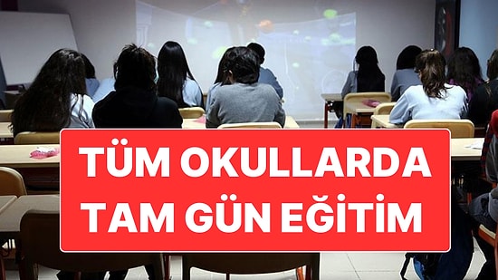 İstanbul’da Hedef Tüm Okullarda Tam Gün Eğitime Geçiş