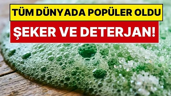 Deterjanın İçine Bir Kaşık Şeker Atın: İnatçı Kirlerden Kurtulmanın En Pratik Yolu Ortaya Çıktı