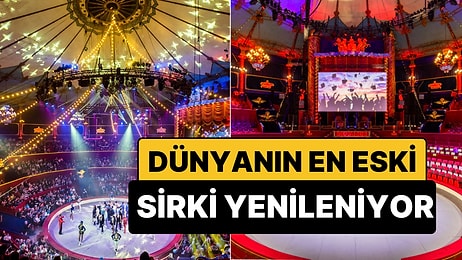 Dünyanın En Eski Sirk Binası Yenileniyor: Yeniden İhtişamlı Günlerine Kavuşacak