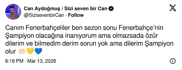"Fenerbahçe’nin Şampiyon olacağına inanıyorum."