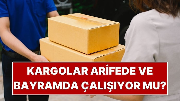 Arife Günü ve Bayramda Kargolar Çalışıyor mu? PTT, MNG, Yurtiçi ve DHL Kaça Kadar Açık?