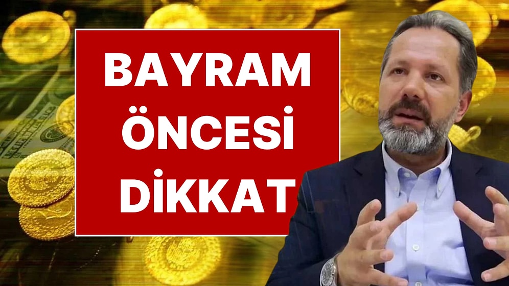 İslam Memiş'ten Ramazan Bayramı Öncesi Kritik Altın Uyarısı